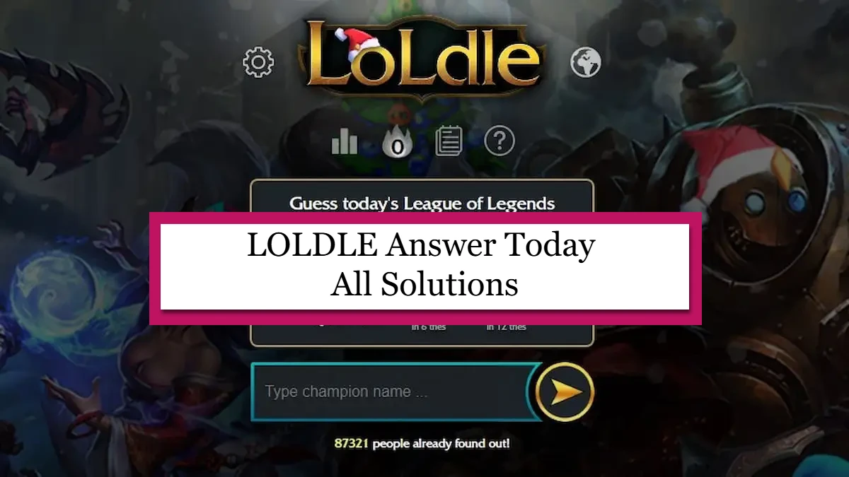 LOLDLE Answer Today All Solutions